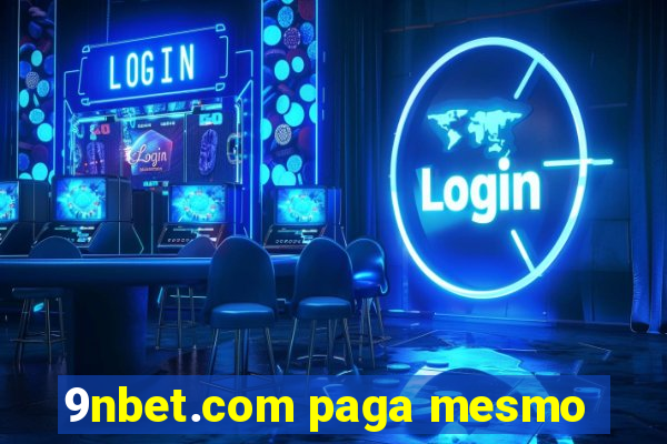 9nbet.com paga mesmo